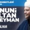 Tarih Sohbetleri 43: Kanuni Sultan Süleyman (4. Bölüm) – Ebubekir Bakılan Hoca Efendi