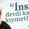 İnsan Derdi Kadar Kıymetlidir – Ramazan İlhan Hoca Efendi @ismailaganet 
