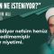 Bizden Ne İsteniyor? – Şehid Hızır Ali Muradoğlu Hoca Efendi @ismailaganet
